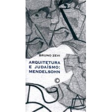 ARQUITETURA E JUDAÍSMO: MENDELSOHN