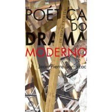 POÉTICA DO DRAMA MODERNO