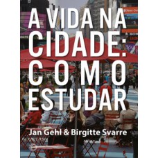 A VIDA NA CIDADE: COMO ESTUDAR