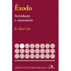 SÉRIE INTRODUÇÃO E COMENTÁRIO - ÊXODO