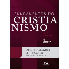 FUNDAMENTOS DO CRISTIANISMO