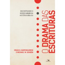 DRAMA DAS ESCRITURAS, O