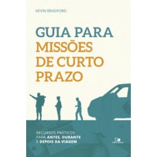 GUIA PARA MISSÕES DE CURTO PRAZO