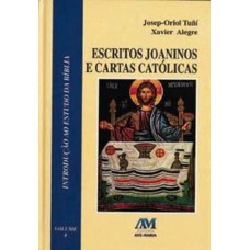 Escritos joaninos e cartas católicas - vol. 8