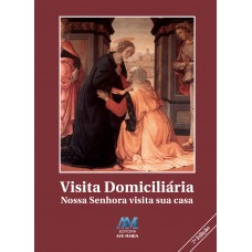 Visita domiciliária - Nossa Senhora visita sua casa