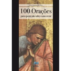 100 orações - para quem não sabe como rezar