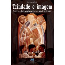 Trindade e imagem - aspectos da teologia de Vladem