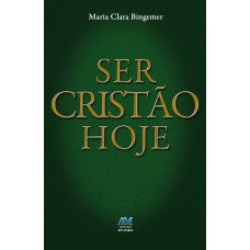 Ser cristão hoje