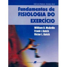 FUNDAMENTOS DE FISIOLOGIA DO EXERCICIO