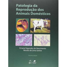 PATOLOGIA DA REPRODUÇÃO DOS ANIMAIS-3ED