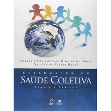 ENFERMAGEM EM SAUDE COLETIVA - TEORIA E