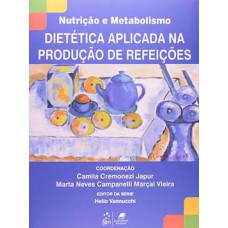 DIETÉTICA APLICADA NA PRODUÇÃO DE REFEIÇÕES