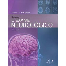 DEJONG - O EXAME NEUROLOGICO - 7ª ED.