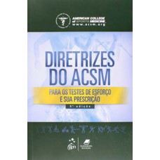 DIRETRIZES DO ACSM PARA OS TESTES DE ES