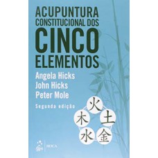 ACUPUNTURA CONST. DOS CINCO ELEMENTOS