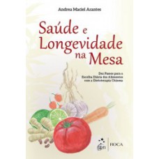 SAÚDE E LONGEVIDADE NA MESA