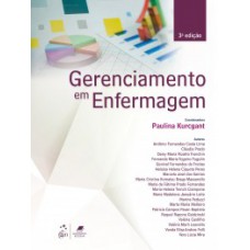 GERENCIAMENTO EM ENFERMAGEM - 3ª EDICAO