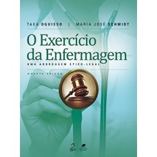 O EXERCÍCIO DA ENFERMAGEM - UMA ABORDAG