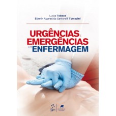 URGÊNCIAS E EMERGÊNCIAS EM ENFERMAGEM