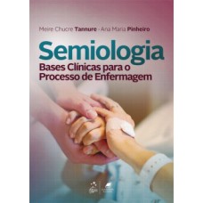 SEMIOLOGIA - BASES CLINICAS PARA O PROC