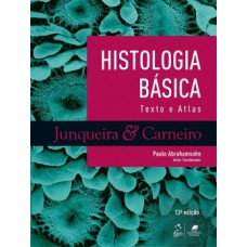 HISTOLOGIA BASICA - TEXTO E ATLAS