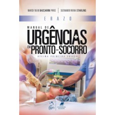 ERAZO - MANUAL DE URGÊNCIAS EM PRONTO-SOCORRO - 11 ED