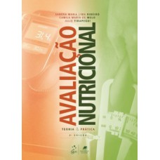 AVALIAÇÃO NUTRICIONAL - TEORIA E PRÁTICA - 2 ED