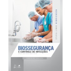 BIOSSEGURANÇA E CONTROLE DE INFECÇÕES: RISCO SANITÁRIO HOSPITALAR