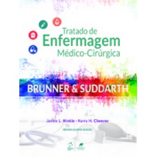 BRUNNER & SUDDARTH - TRATADO DE ENFERMAGEM MÉDICO-CIRÚRGICA: 2 VOLUMES