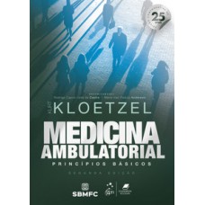 MEDICINA AMBULATORIAL - PRINCÍPIOS BÁSICOS