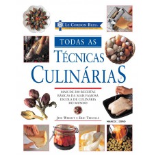 Le Cordon Bleu : Todas as técnicas culinárias