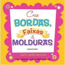 Crie bordas, faixas e molduras