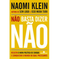 Não basta dizer não