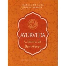AYURVEDA - CULTURA DE BEM-VIVER