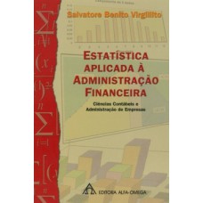 ESTATÍSTICA APLICADA À ADMINISTRAÇÃO FINANCEIRA: CIÊNCIAS CONTÁBEIS E ADMINISTRAÇÃO DE EMPRESAS