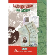 SALTO NO ESCURO: UMA HISTÓRIA ROMANCEADA DA SEGUNDA GUERRA MUNDIAL