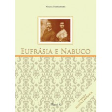 EUFRÁSIA E NABUCO