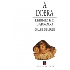 A dobra: Leibniz e o barroco