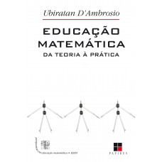 Educação matemática: Da teoria a prática