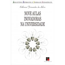 Nove aulas inovadoras na universidade