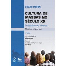 CULTURA DE MASSAS NO SÉCULO XX - O ESPÍR