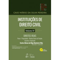 INSTITUIÇÕES DE DIREITO CIVIL - DIREITOS REAIS