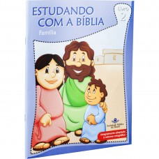 Estudando com a Bíblia - Livro 2 - Família: Nova Tradução na Linguagem de Hoje (NTLH)