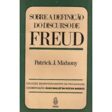 SOBRE A DEFINIÇÃO DO DISCURSO DE FREUD