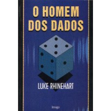 O HOMEM DOS DADOS