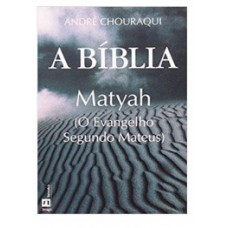 A BÍBLIA: MATYAH (O EVANGELHO SEGUNDO MATEUS)