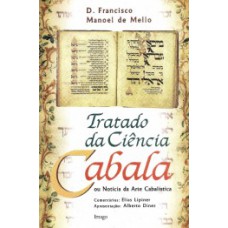 TRATADO DA CIÊNCIA: CABALA OU NOTÍCIA DA ARTE CABALÍSTICA