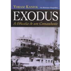 EXODUS: A ODISSÉIA DE UM COMANDANTE