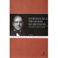 INTRODUÇÃO À PSICOLOGIA DO SÉCULO XX