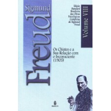 OS CHISTES E A SUA RELAÇÃO COM O INCONSCIENTE (1905)